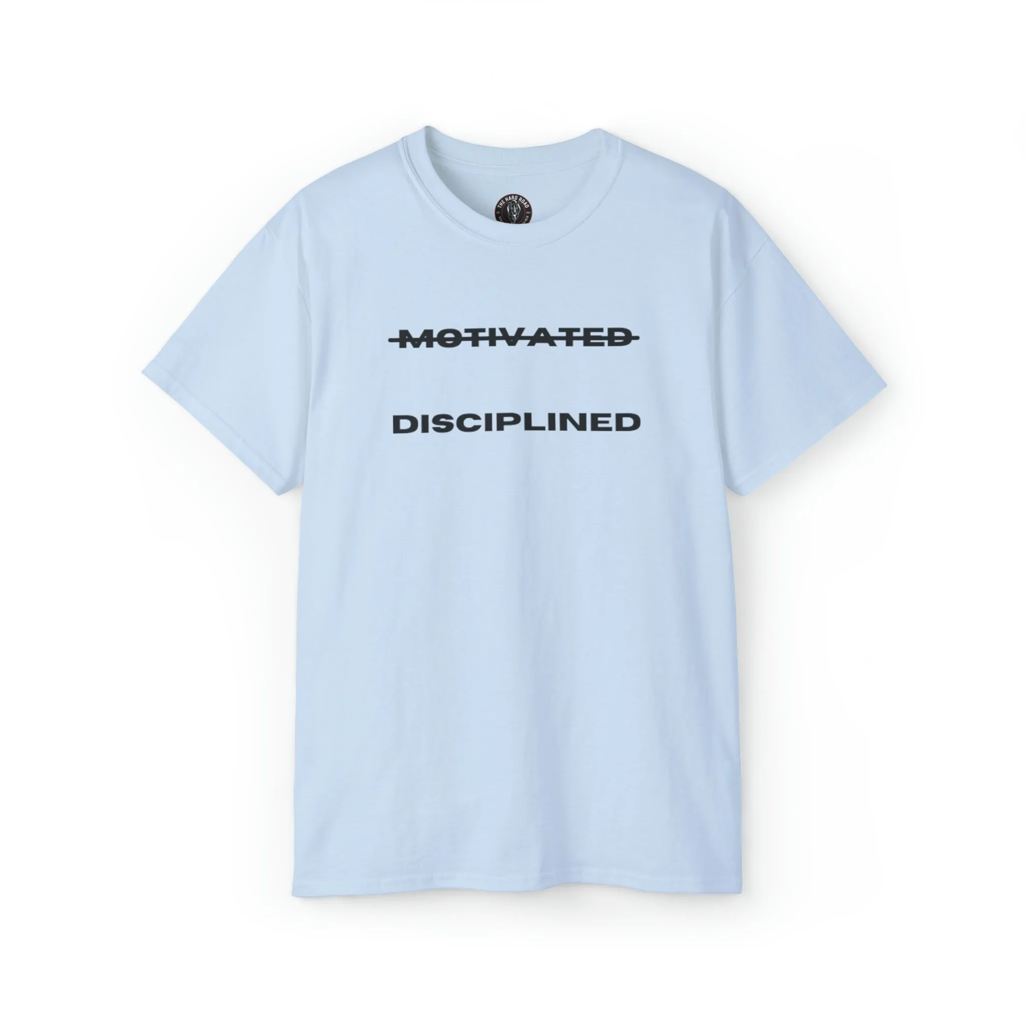 Disciplined T-Shirt
